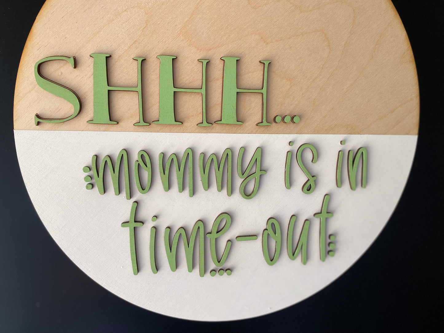 Mommy time out door hanger