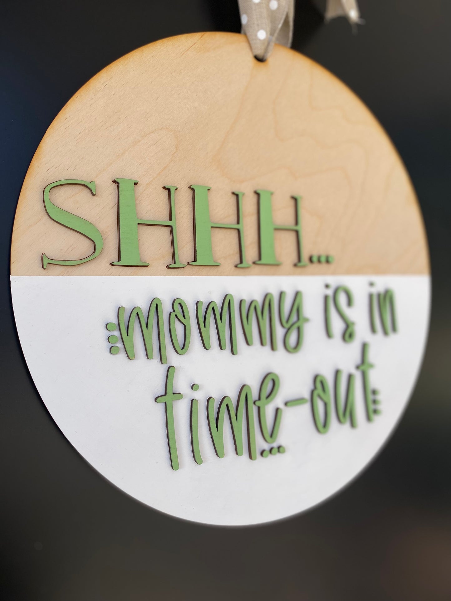 Mommy time out door hanger